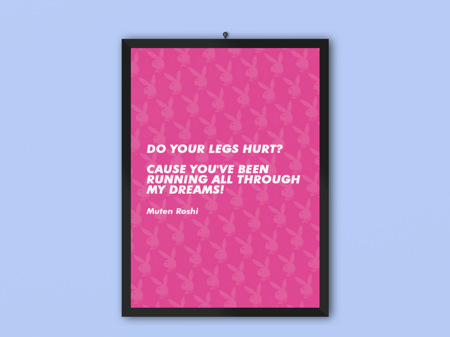 Muten Roshi Quotes Poster