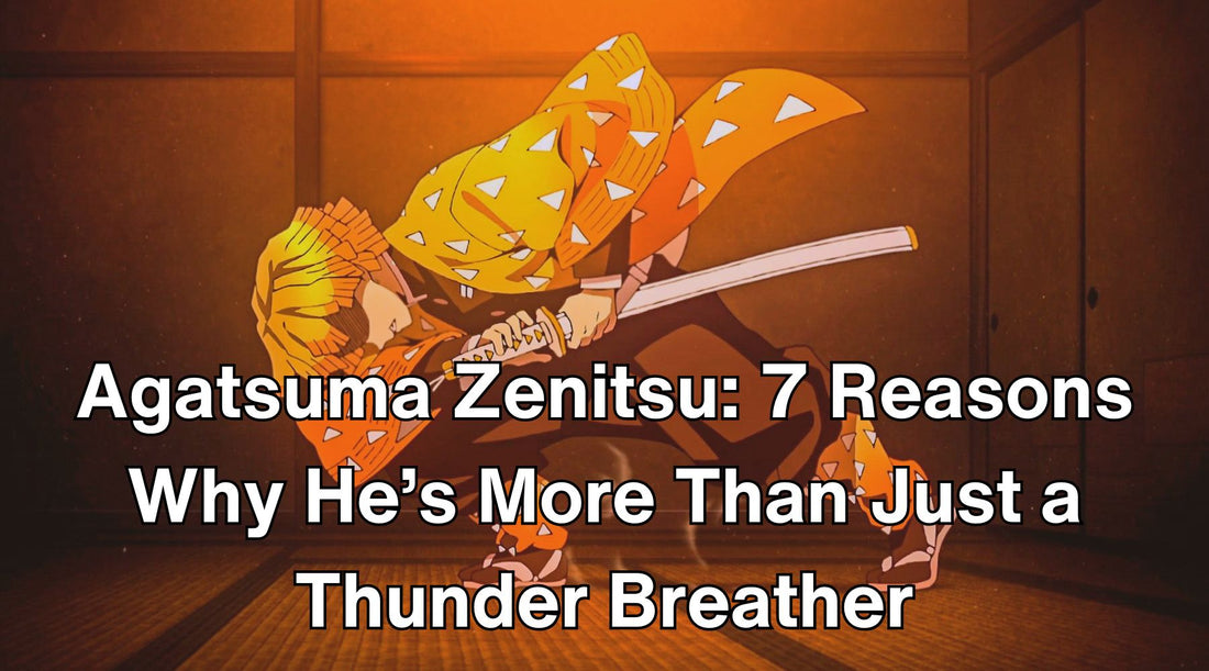 Agatsuma Zenitsu: 7 Reasons Why He’s More Than Just a Thunder Breather