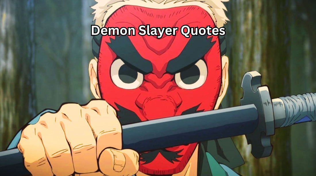 Top 25 Demon Slayer Quotes That Will Set Your Soul Ablaze!