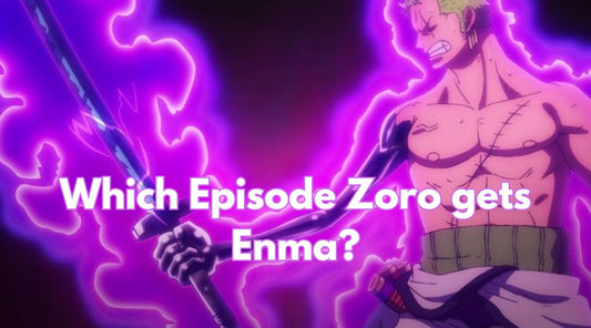 Which Episode Zoro Gets Enma: The Sword that Changed Everything