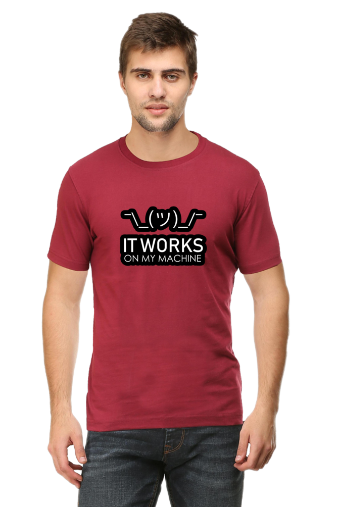 Works on my machine Developer Half Sleeve Unisex T-Shirt