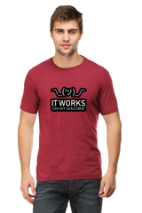 Works on my machine Developer Half Sleeve Unisex T-Shirt