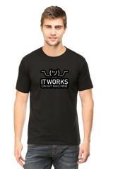 Works on my machine Developer Half Sleeve Unisex T-Shirt