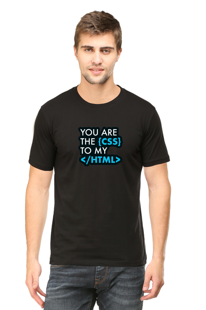 You are the CSS to my HTML Unisex T-Shirt