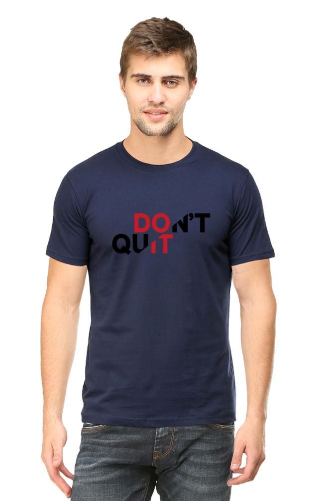 Don't Quit Half Sleeve Unisex T-Shirt