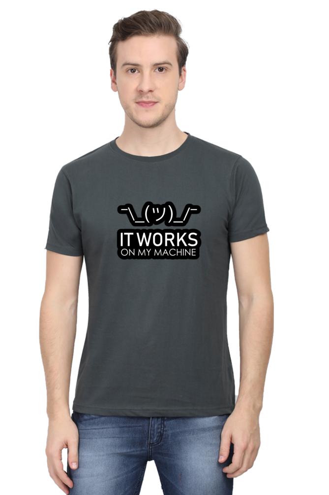 Works on my machine Developer Half Sleeve Unisex T-Shirt