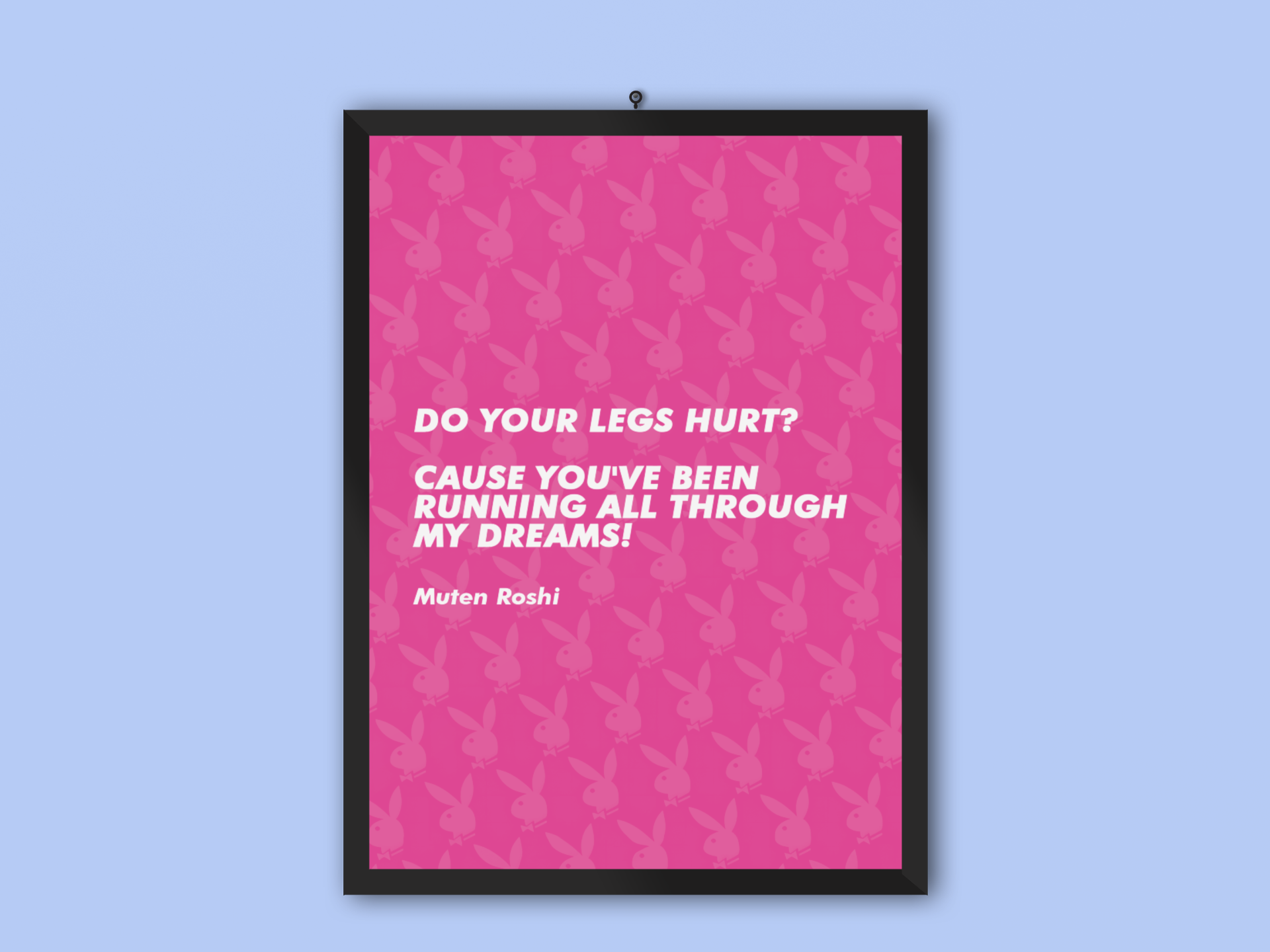 Muten Roshi Quotes Poster