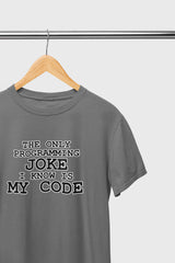 Developer Joke Half Sleeve Unisex T-Shirt