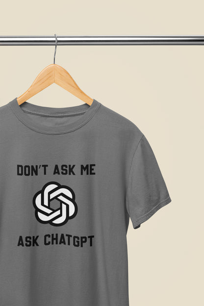 Ask ChatGPT Developer Half Sleeve Unisex T-Shirt