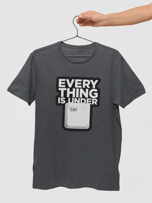 Everything under CTRL Geek Half Sleeve Tee